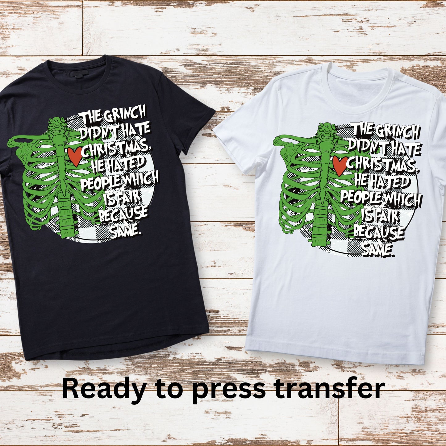 DTF ready to press transfer The Grin Didn't hate Christmas He hated People which is fair because same, Direct to film heat press transfer. DTF Print, Heat Transfer #11159