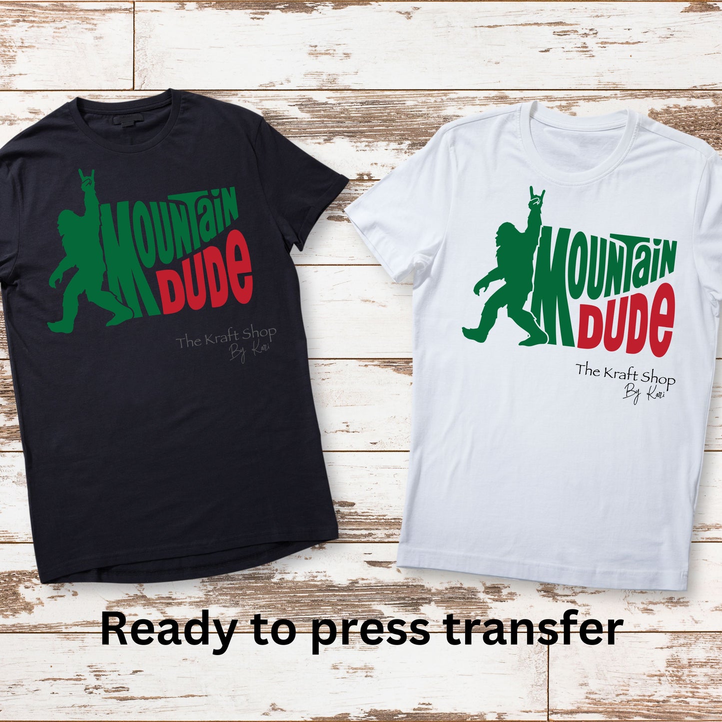 DTF ready to press transfer. Mountain Dude Sasquatch . Direct to film heat press transfer. DTF Print, #11285