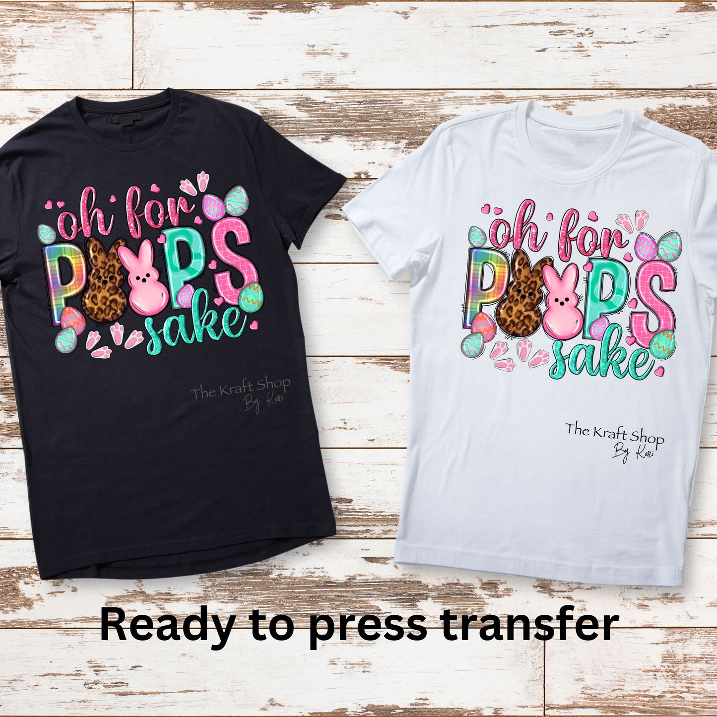 DTF ready to press transfer. Oh for peeps sake Happy Easter humor shirt, Direct to film heat press transfer. #11333