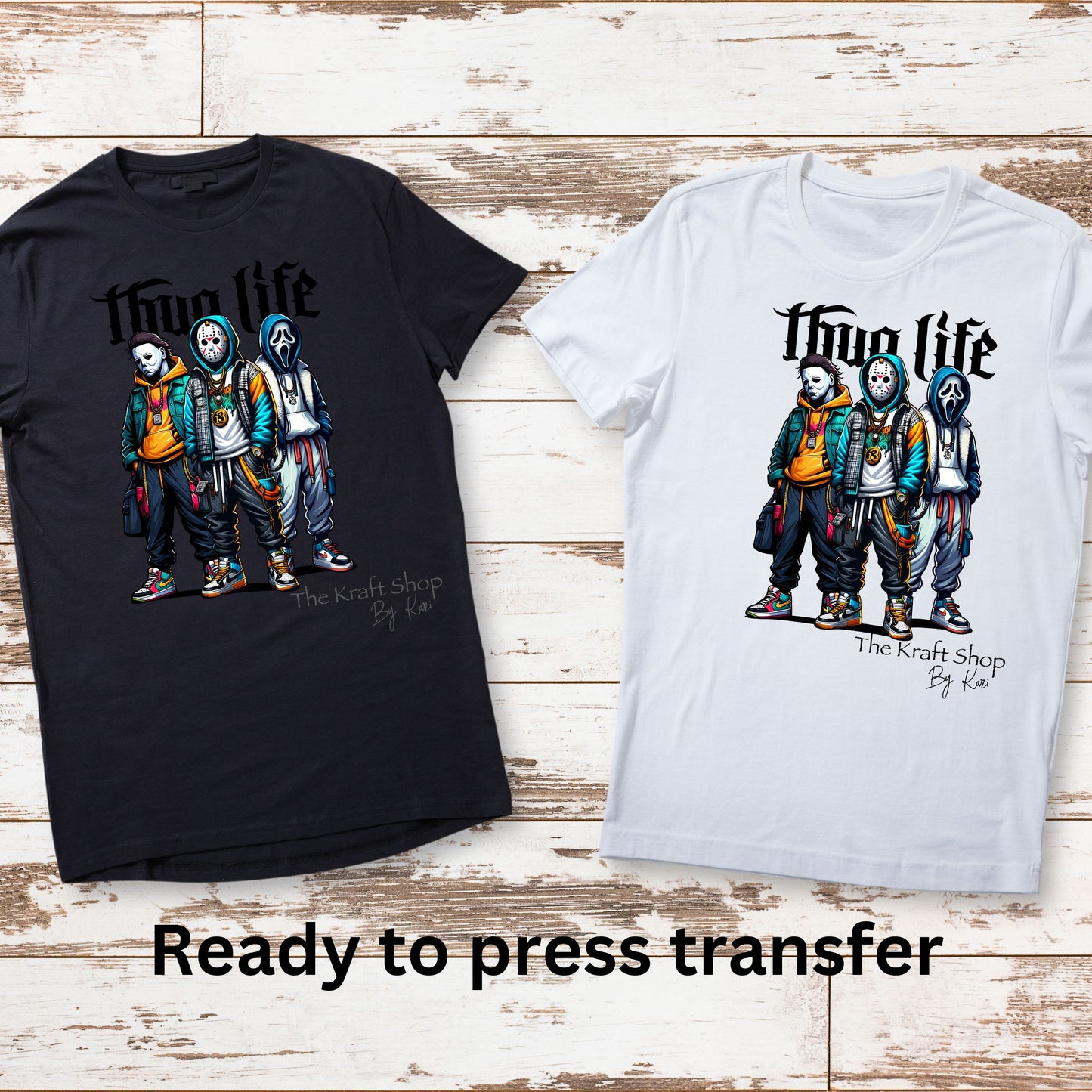 DTF ready to press transfer. Thug Life Horror Guys #11537