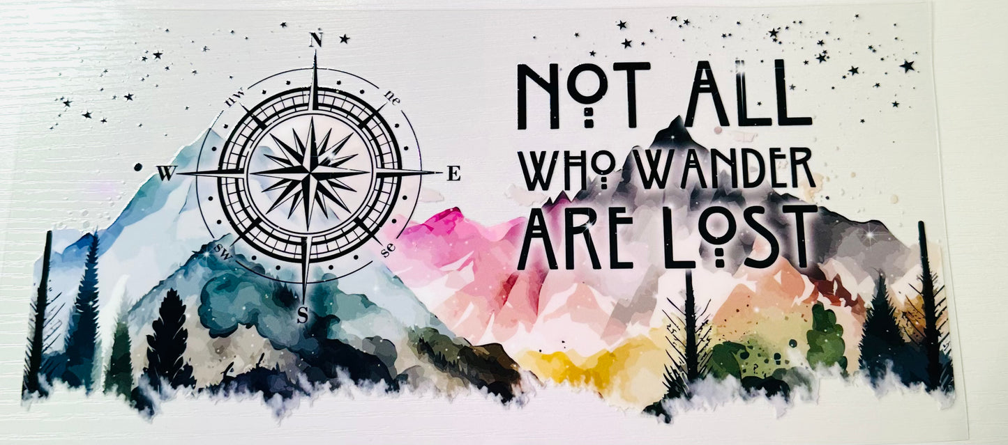 UV DTF Sticker print. Not all who wander are lost can or tumbler wrap decal, tumbler decal. UV wrap for glass can tumbler. #5200