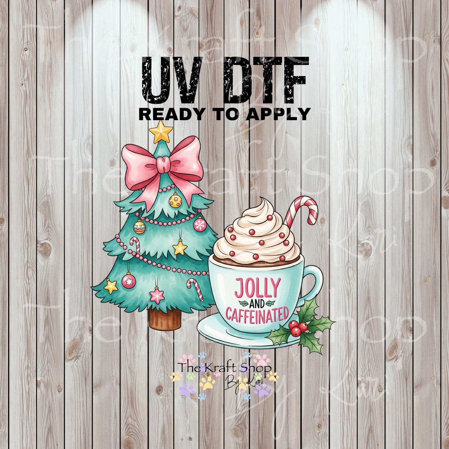 UV DTF Sticker print Jolly and Caffeinated Christmas decal, tumbler decal, permanent sticker. Uv wrap for glass can tumbler. #7404