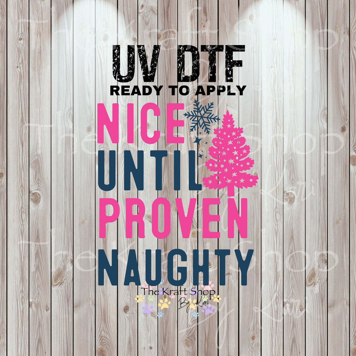 UV DTF Sticker print Nice until proved naughty Christmas decal, tumbler decal, permanent sticker. Uv wrap for glass can tumbler. #7406