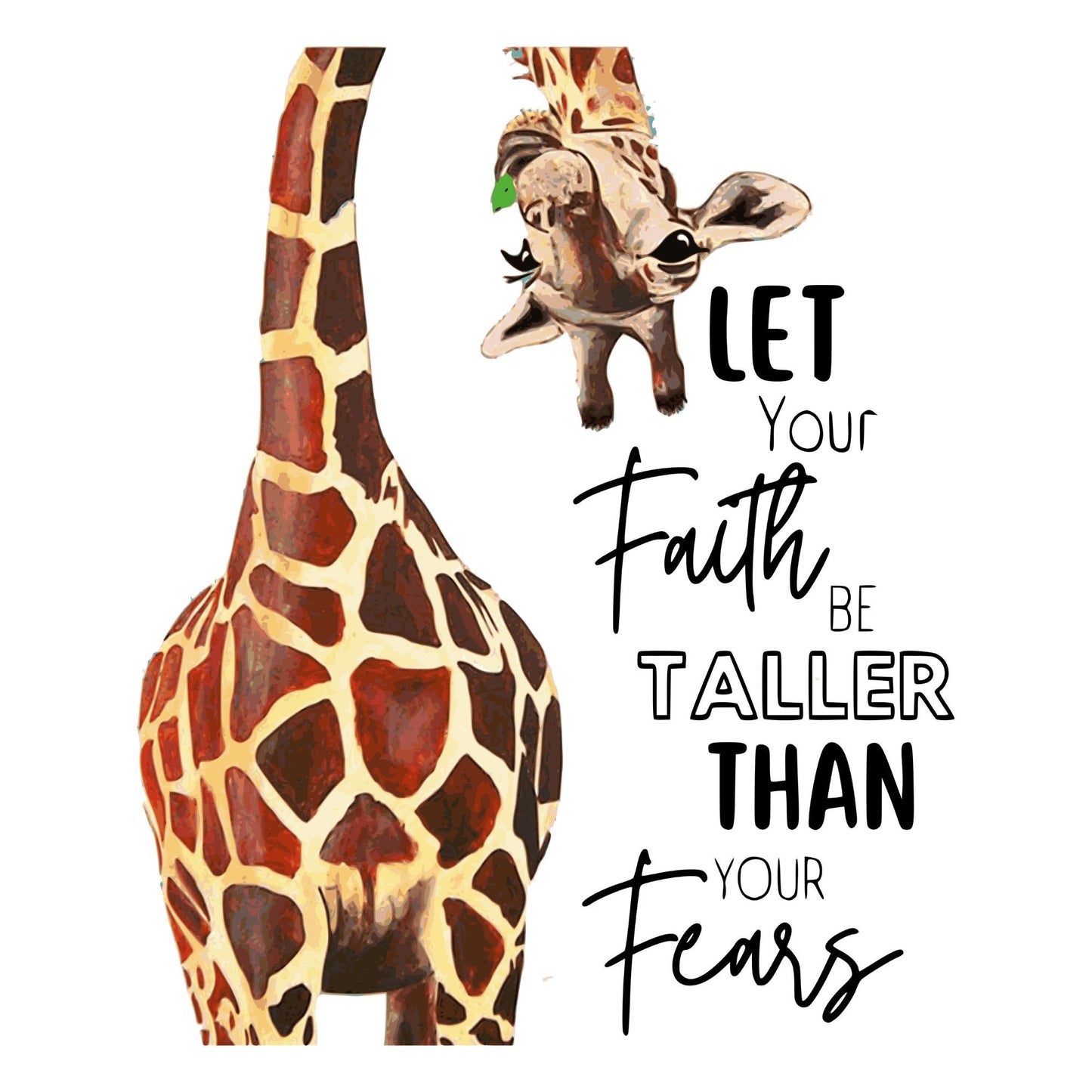 UV DTF Sticker print. Giraffe let faith be taller than your fears decal, permanent sticker. UV wrap for glass can tumbler. #1011