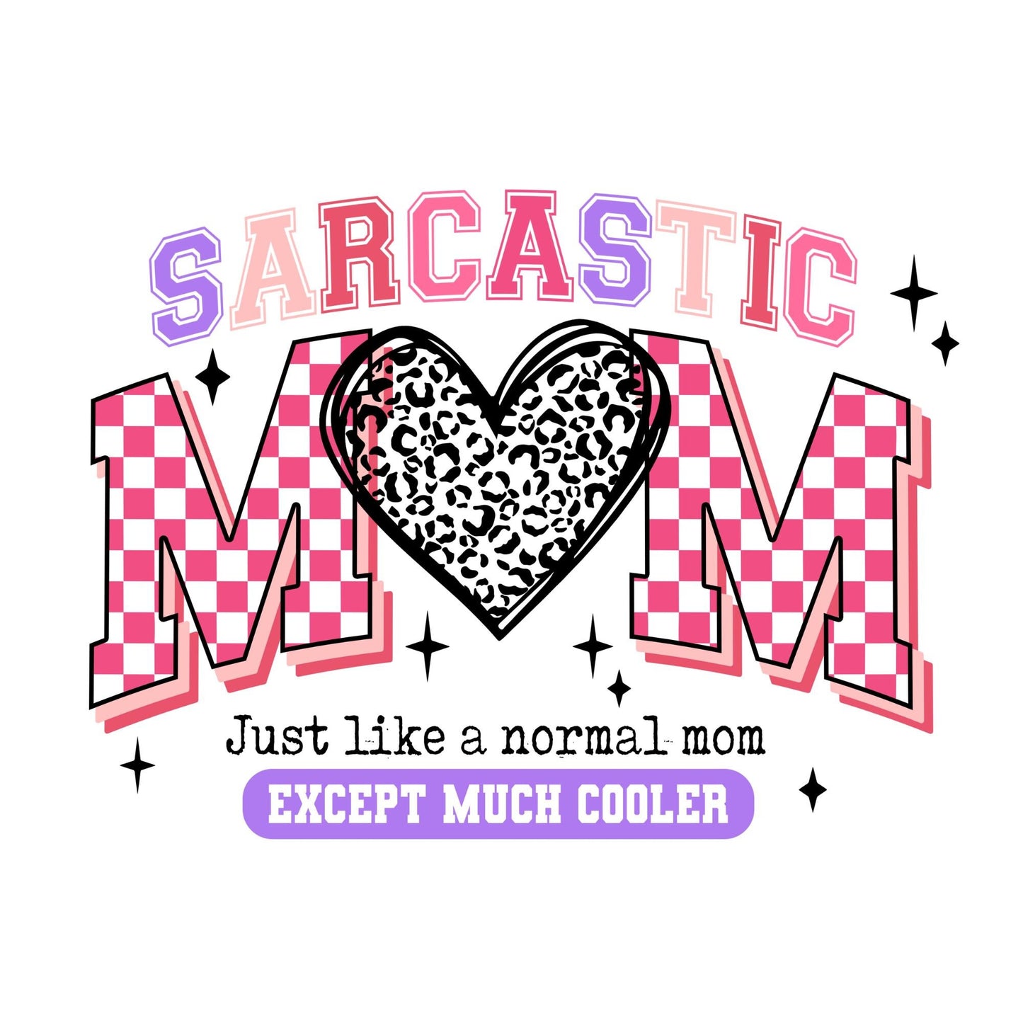 UV DTF Sticker print. Sarcastic Mom decal, tumbler decal, permanent sticker. UV wrap for glass can tumbler. #4061