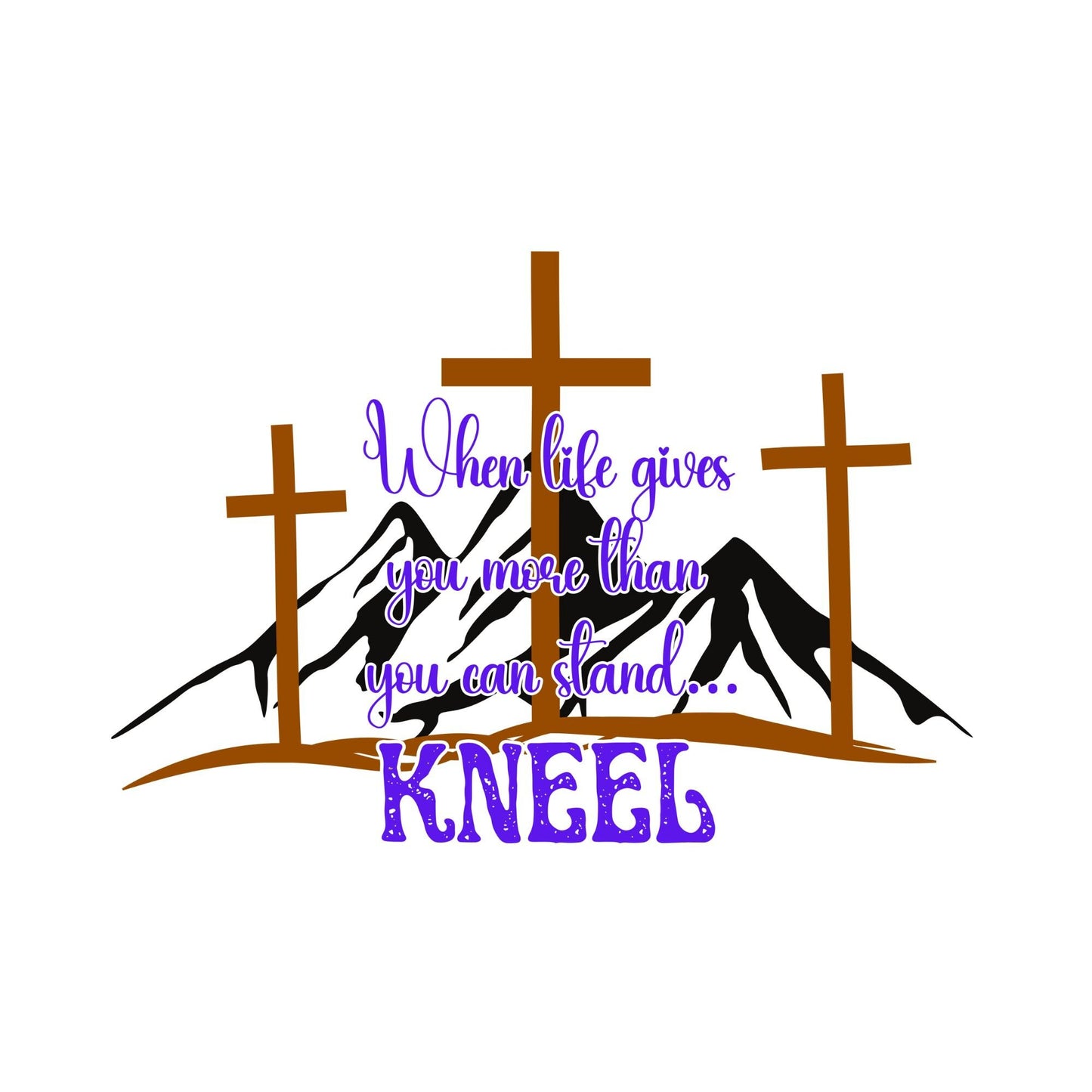 UV DTF Sticker print. When life gives you more than you can handle kneel decal, permanent sticker. UV wrap for glass can tumbler. #4085