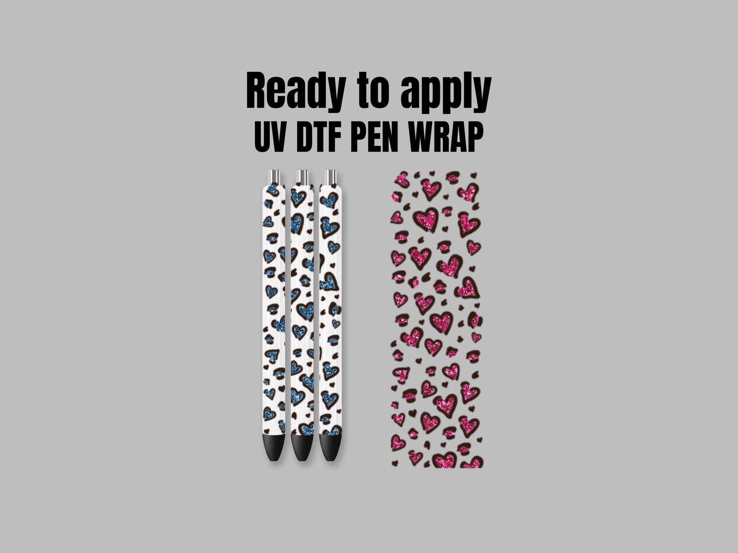 UV DTF Pen Wrap Ready To Apply Sticker Print. Clear background rainbow glitter leopard hearts pen wrap. UV Pen wrap. #8000
