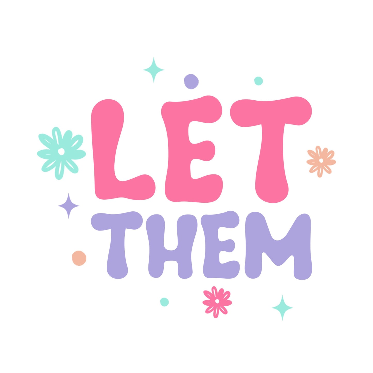 UV DTF Sticker print. Let them bubble letters decal, tumbler decal, permanent sticker. Uv wrap for glass can tumbler. #4197