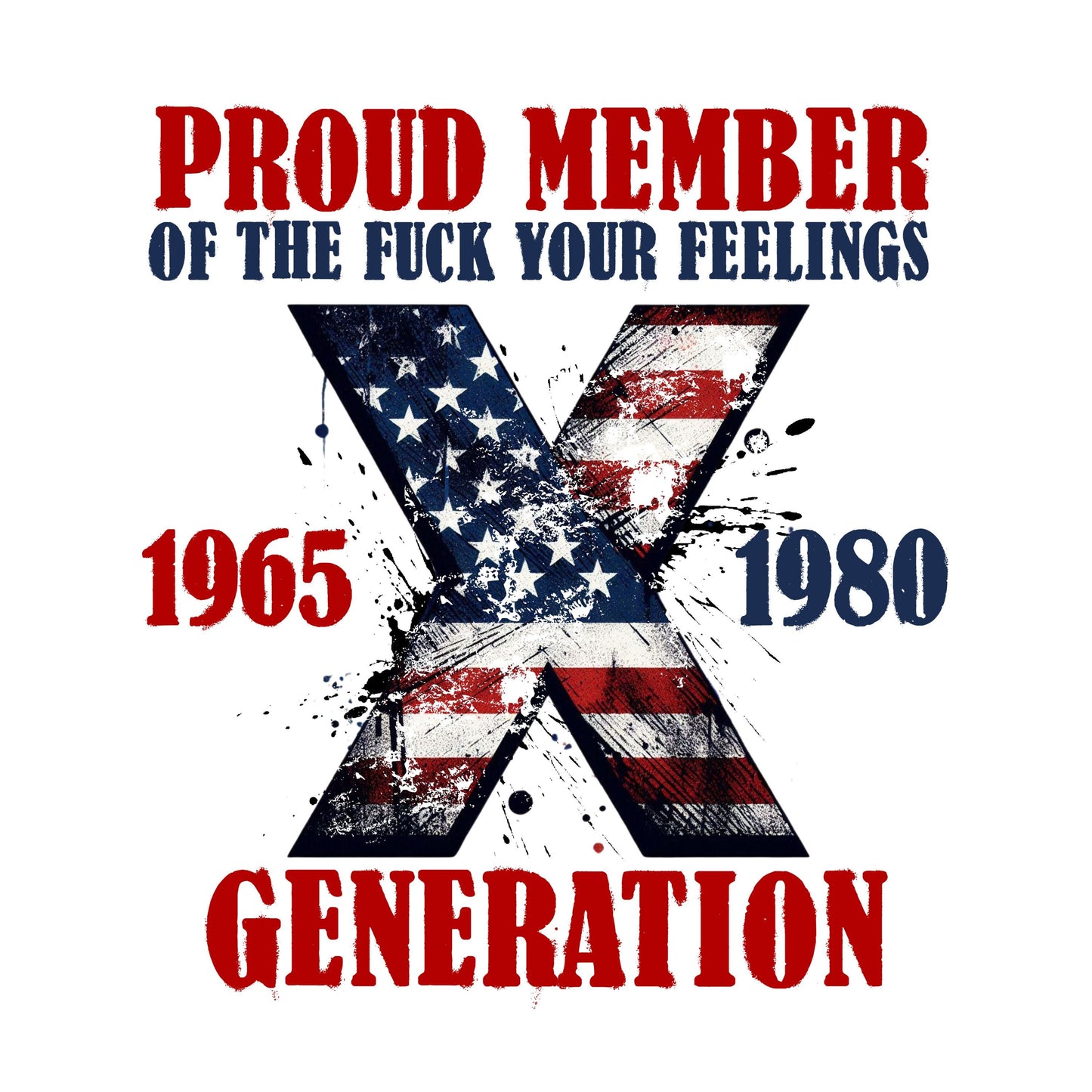 UV DTF Sticker print. Proud member of Gen X flag background decal, tumbler decal, permanent sticker. Uv wrap for glass can tumbler. #4187