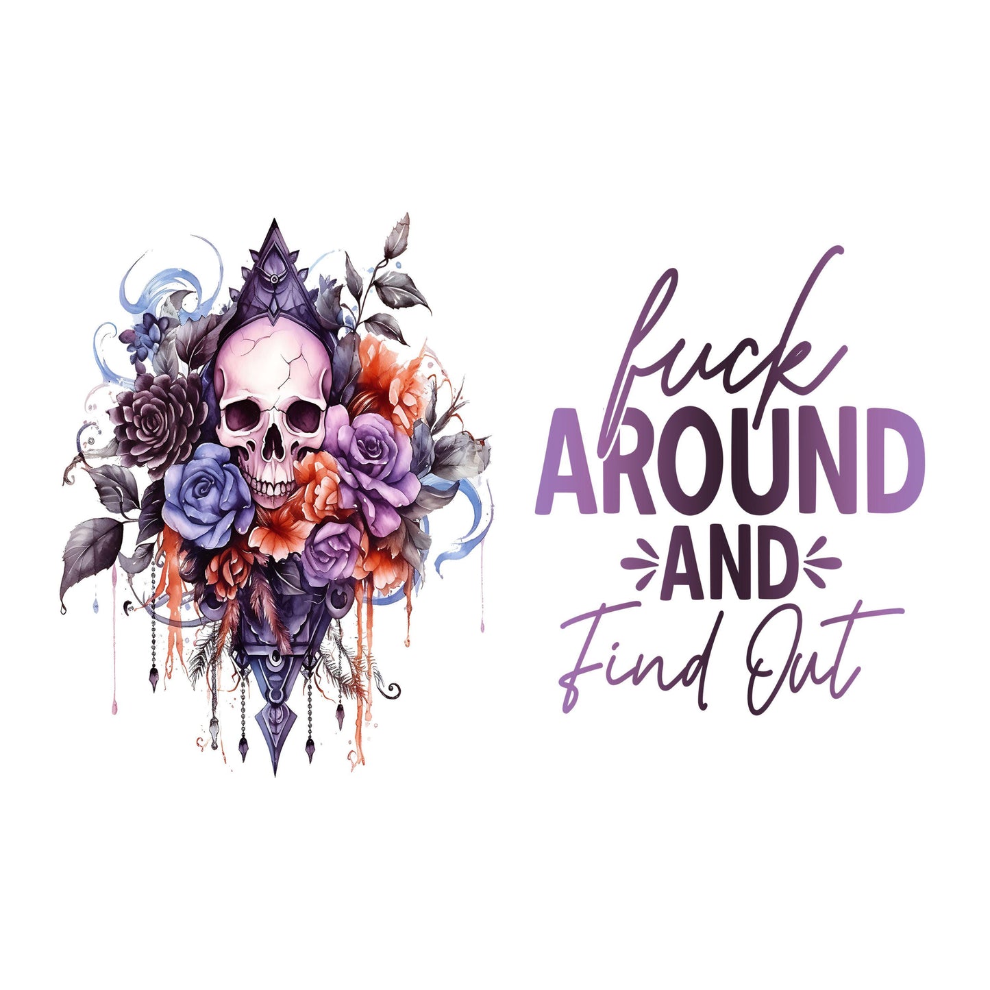 UV DTF Sticker print Fuck Around And Find Out Purple Skull wrap decal, tumbler decal, permanent sticker. Uv wrap for glass can. #5177