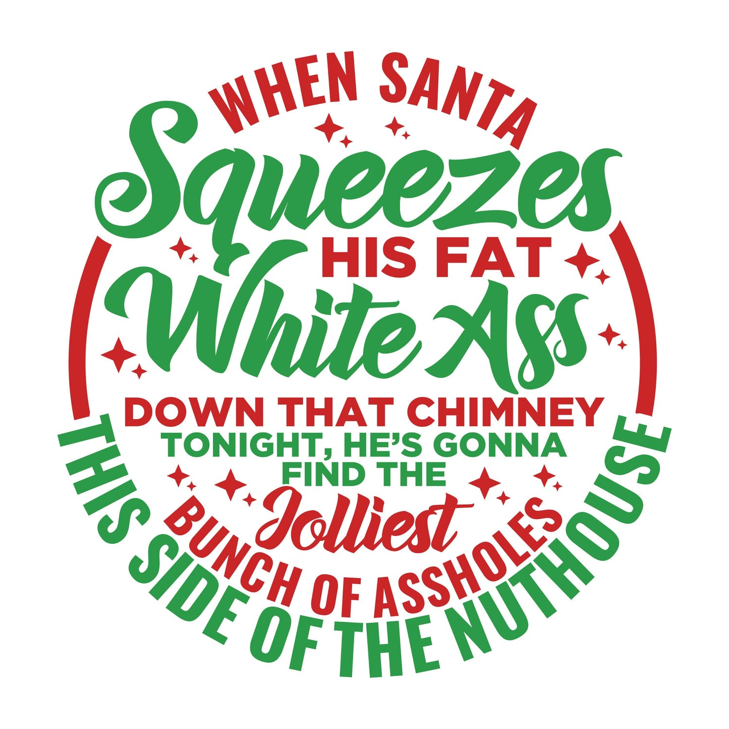 UV DTF Sticker print. Jolliest bunch of assholes decal, tumbler decal. UV wrap for glass can tumbler.#7086