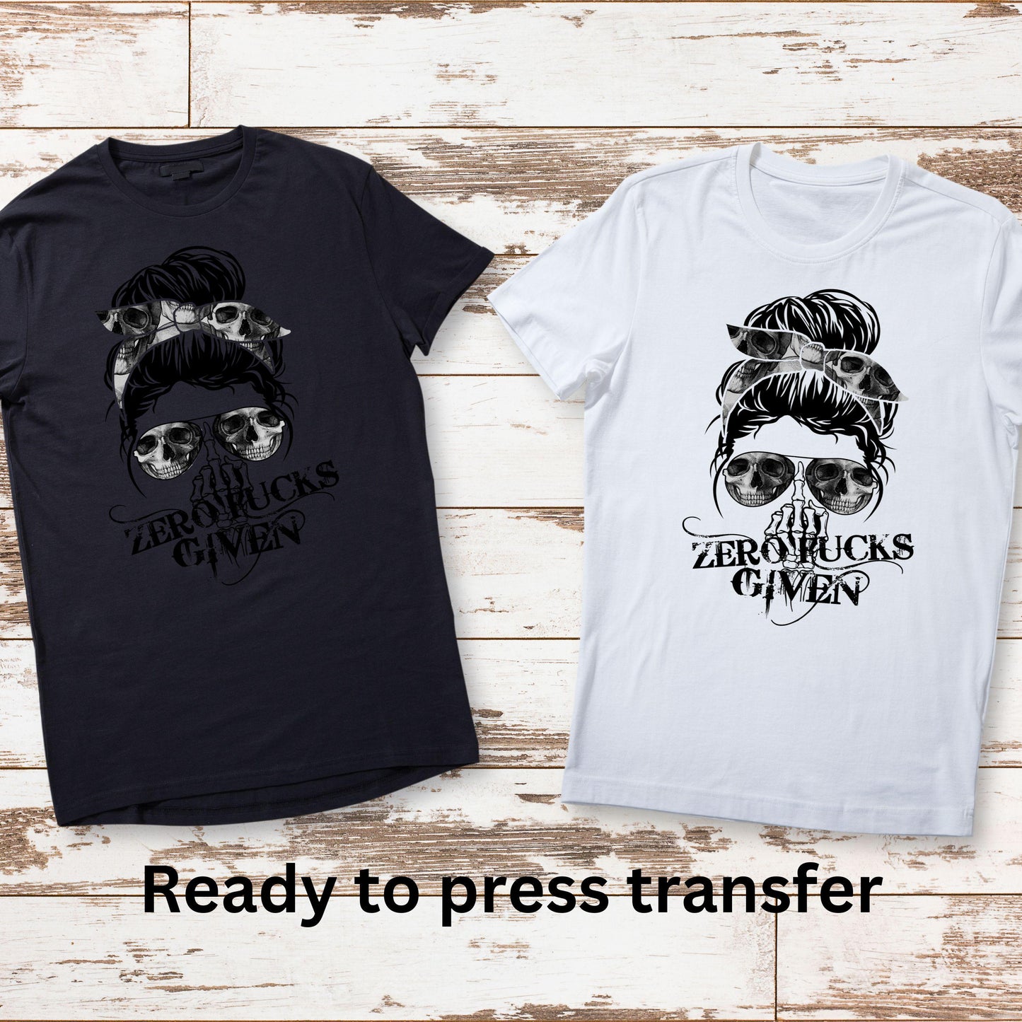 DTF ready to press transfer Zero fucks given messy bun skeleton image, Direct to film heat press transfer. DTF Print, Heat Transfer #11143