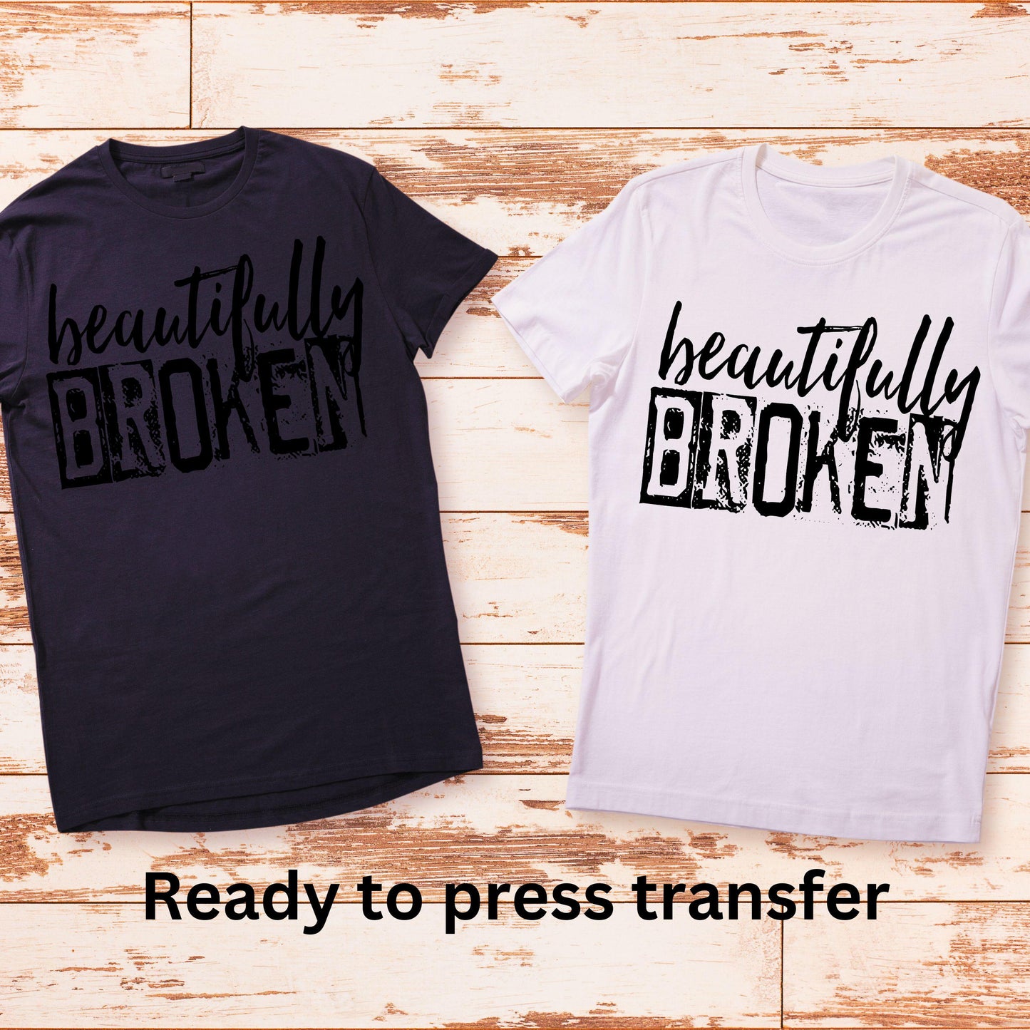 DTF ready to press transfer. Beautifully Broken distressed letters, Direct to film heat press transfer. DTF Print, Heat Transfer#11216