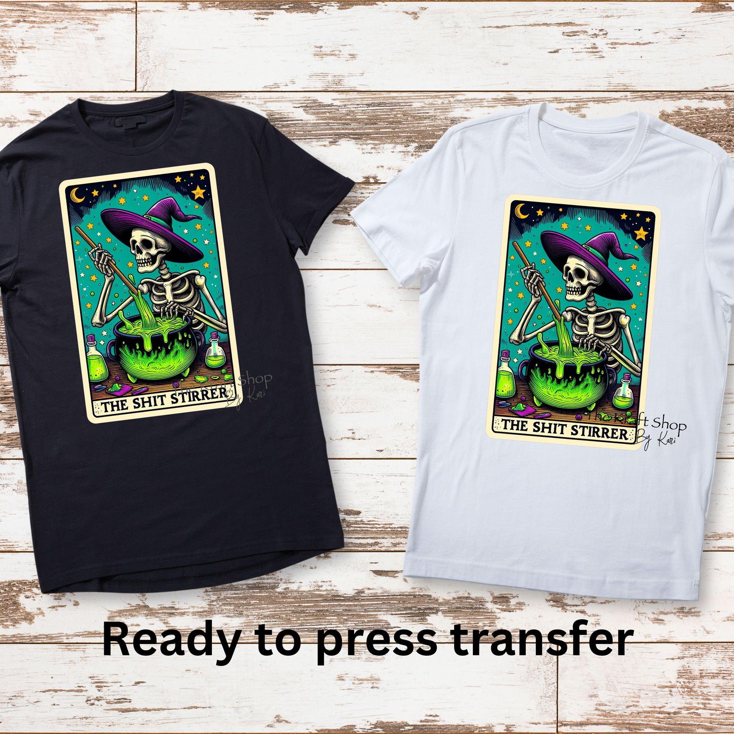 DTF ready to press transfer. Shit Stirrer witch Tarot card , Direct to film heat press transfer. DTF Print #11275