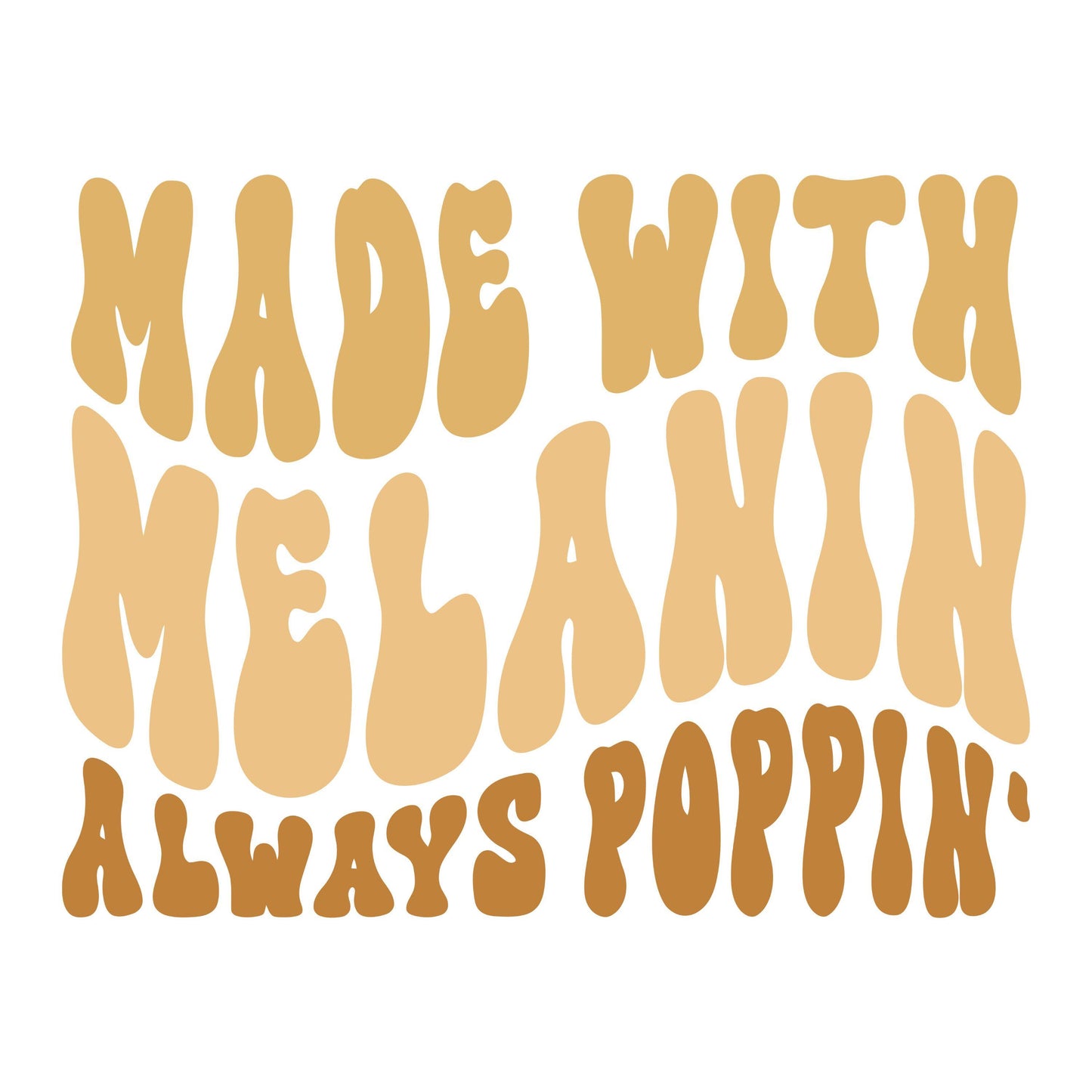 UV DTF Sticker print. Made with melanin always poppin' decal black girl magic, tumbler decal, permanent sticker. #4316