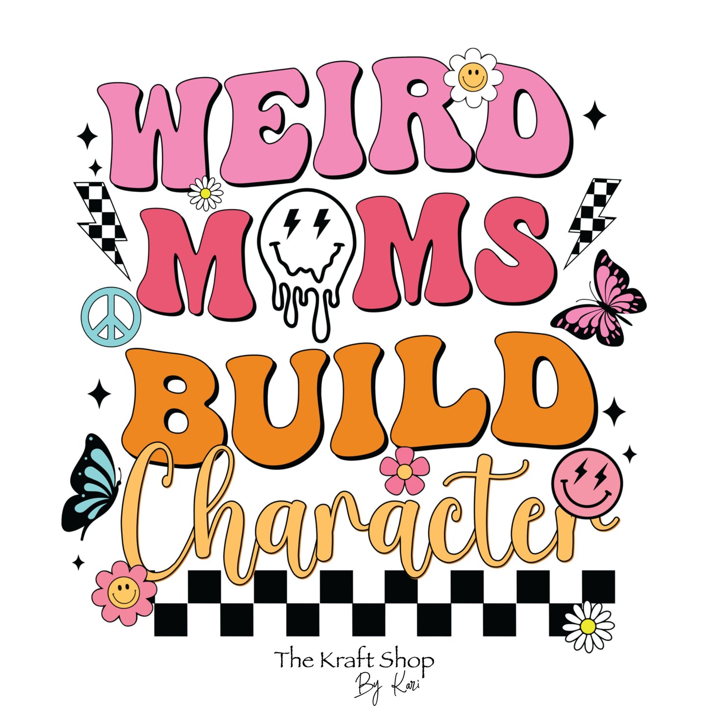 UV DTF Sticker print. Weird Moms Build Character retro decal, tumbler decal, permanent sticker. #4366