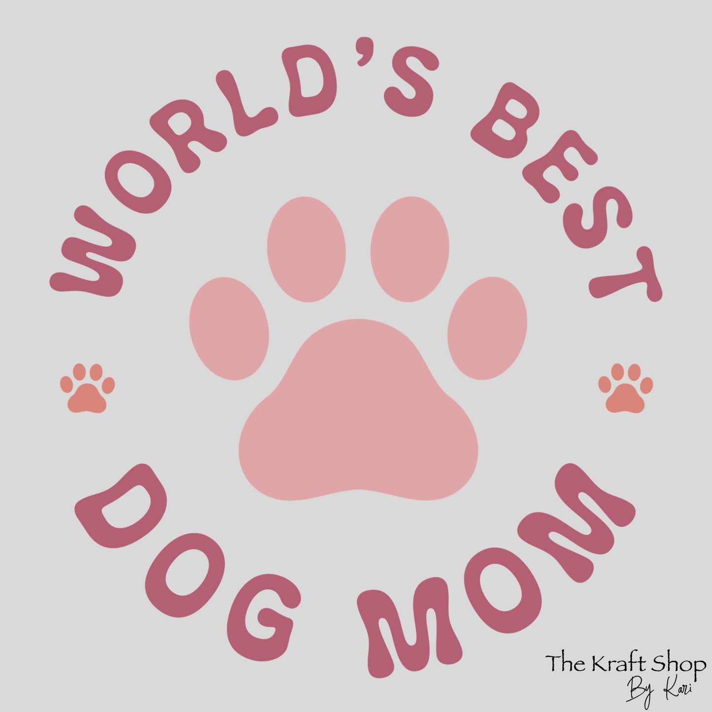 UV DTF Sticker print. Worlds Best Dog Mom decal, tumbler decal, permanent sticker. #4376