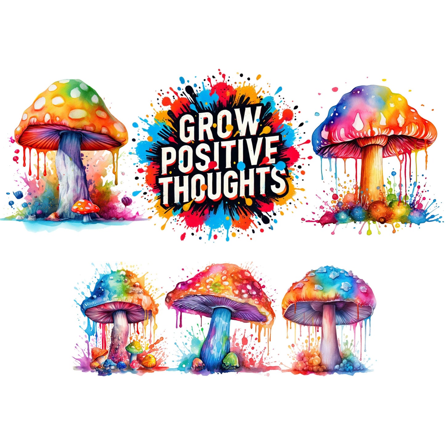 UV DTF 40 oz ready to apply Grow positive thoughts retro mushrooms paint splatter decal permanent sticker. UV wrap quencher #3112