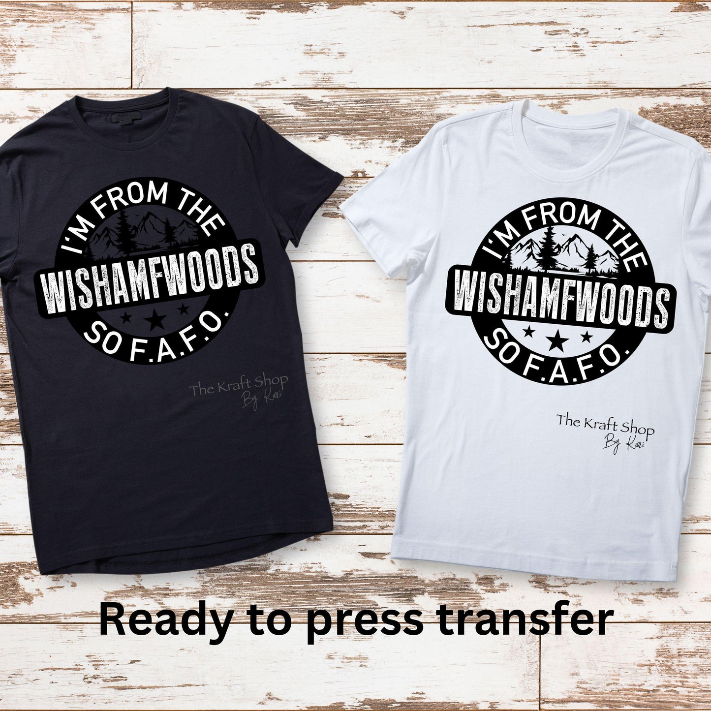 DTF ready to press transfer. I'm from the WISHAMFWOODS, Direct to film heat press transfer. DTF Print #11354