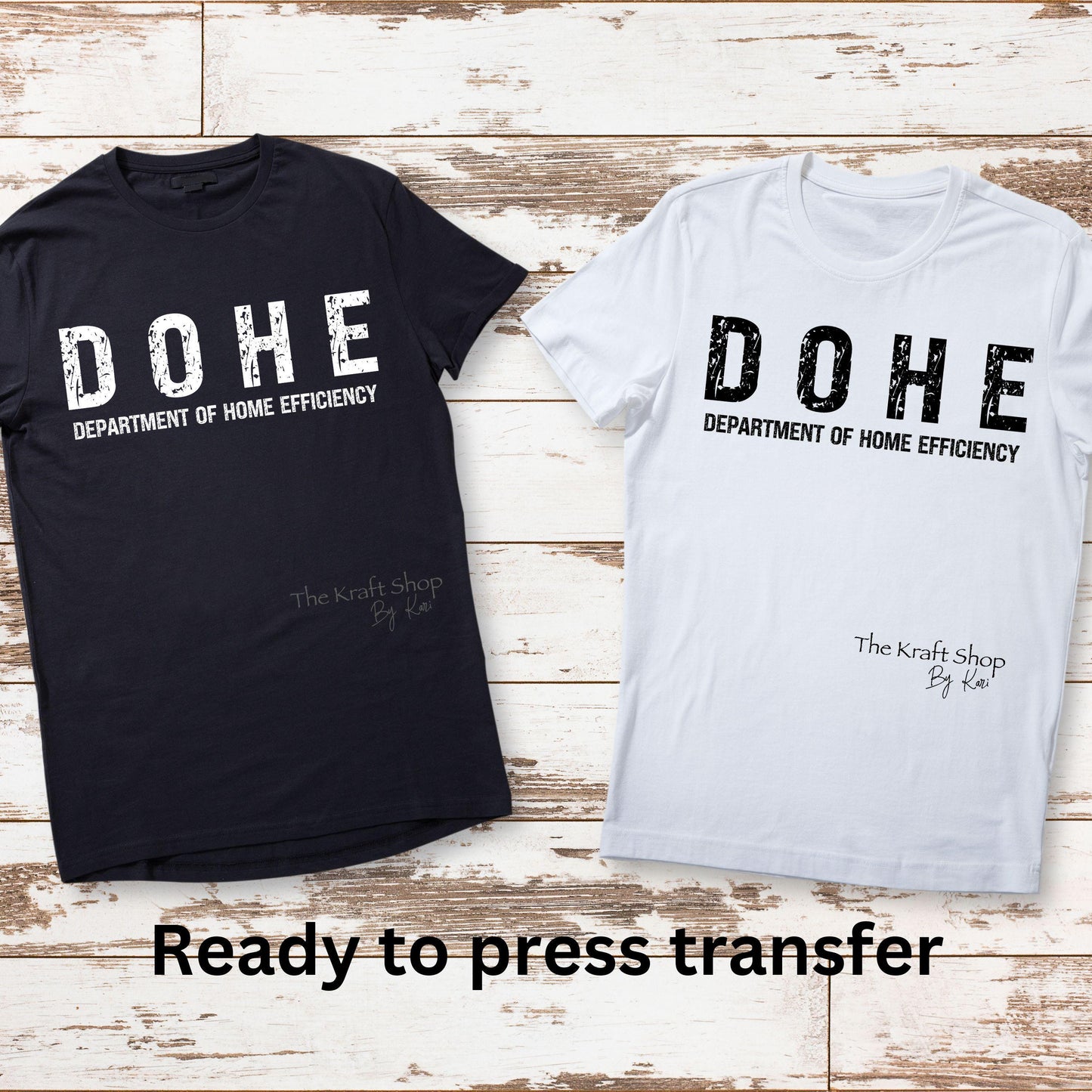 DTF ready to press transfer. D O H E department of home efficiency image, Direct to film heat press transfer. DTF Print #11362