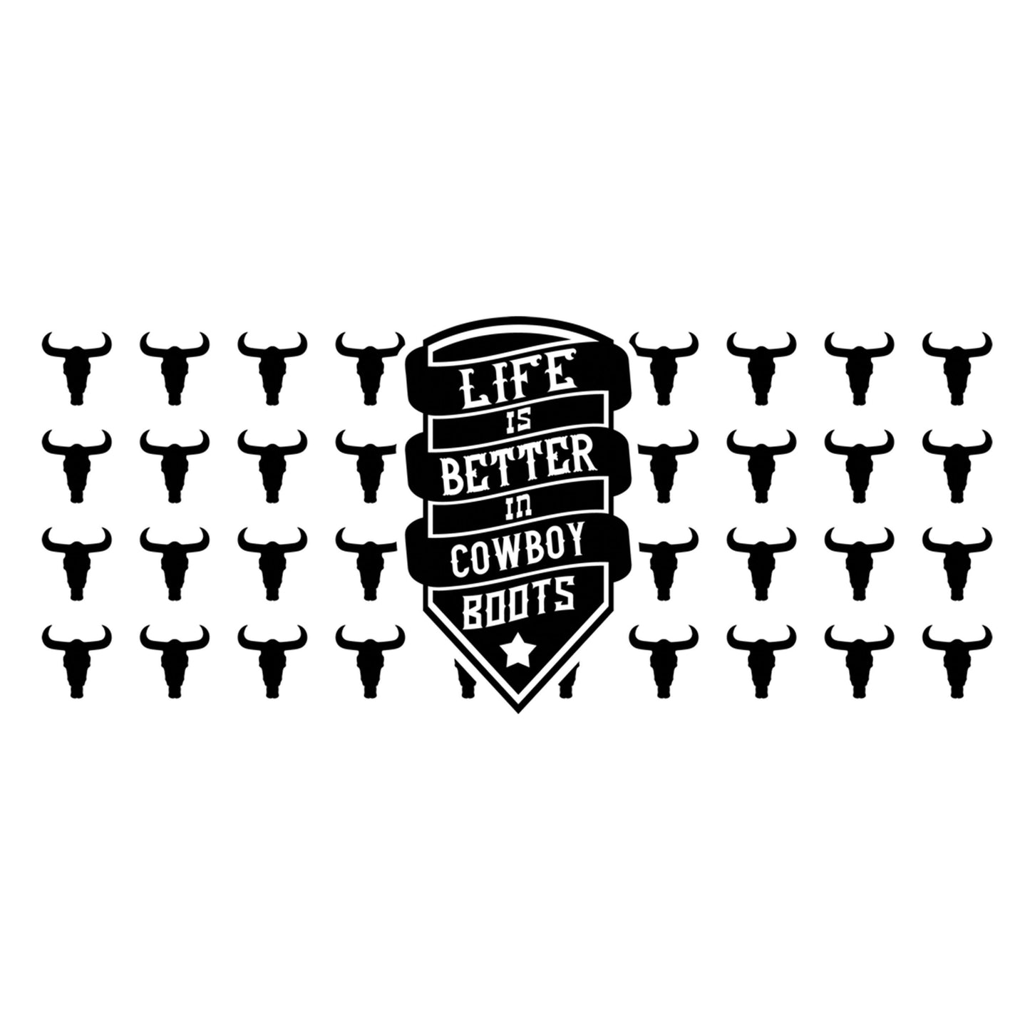 UV DTF Sticker print. Life is better in cowboy boots can wrap all black colors decal, tumbler decal,UV wrap for glass can tumbler#5288