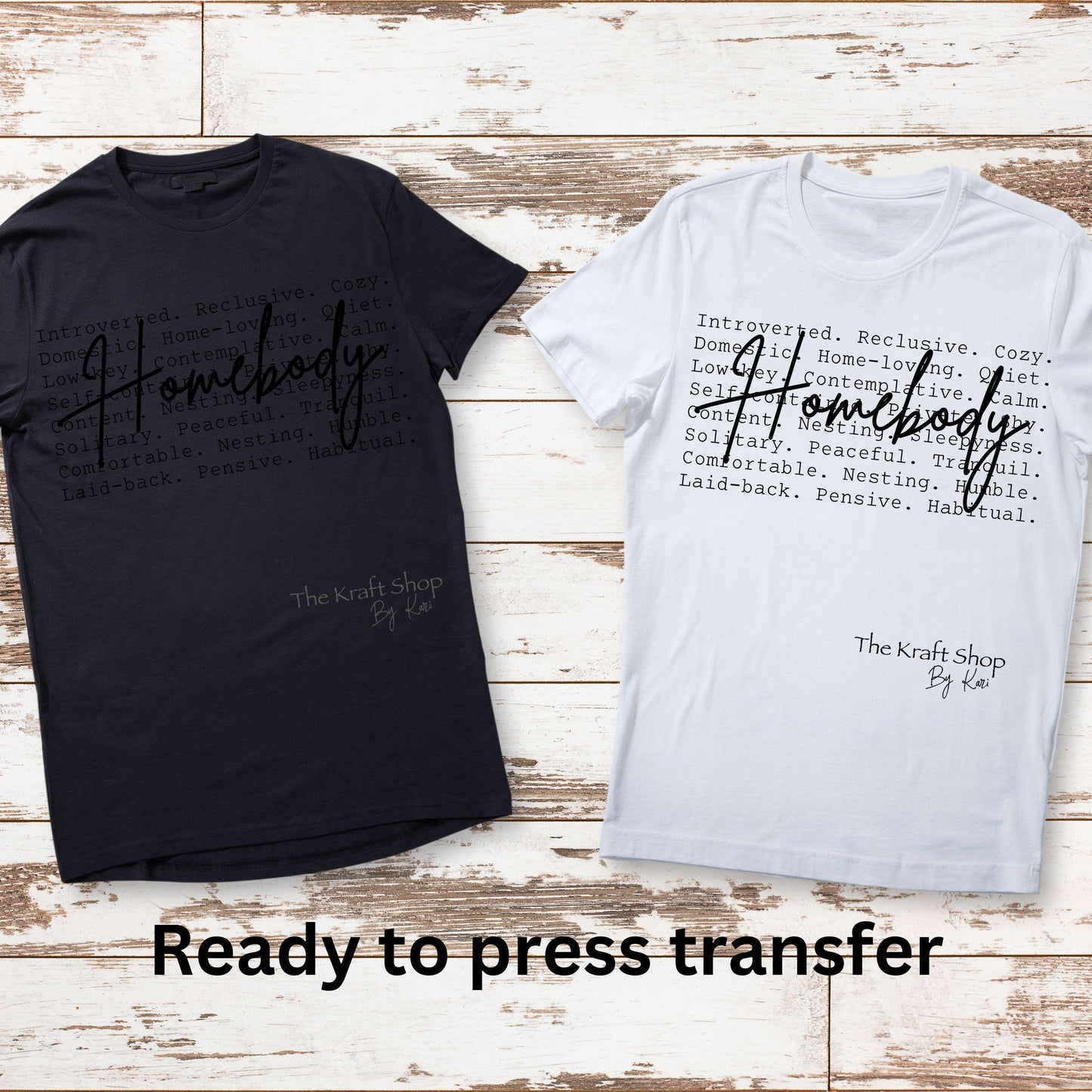 DTF ready to press transfer. Homebody introvert phrases shirt transfer, Direct to film heat press DTF Print#11399