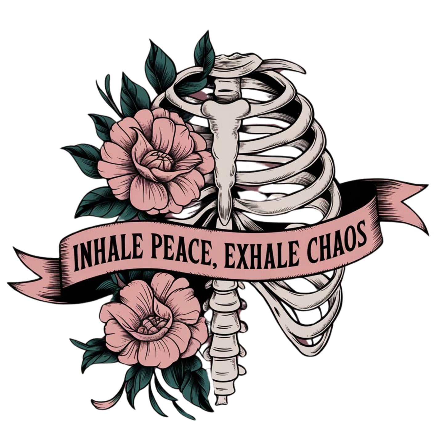 UV DTF Sticker print. Inhale peace, exhale chaos motivational rib bones and flowers decal, tumbler decal, permanent sticker. #4439