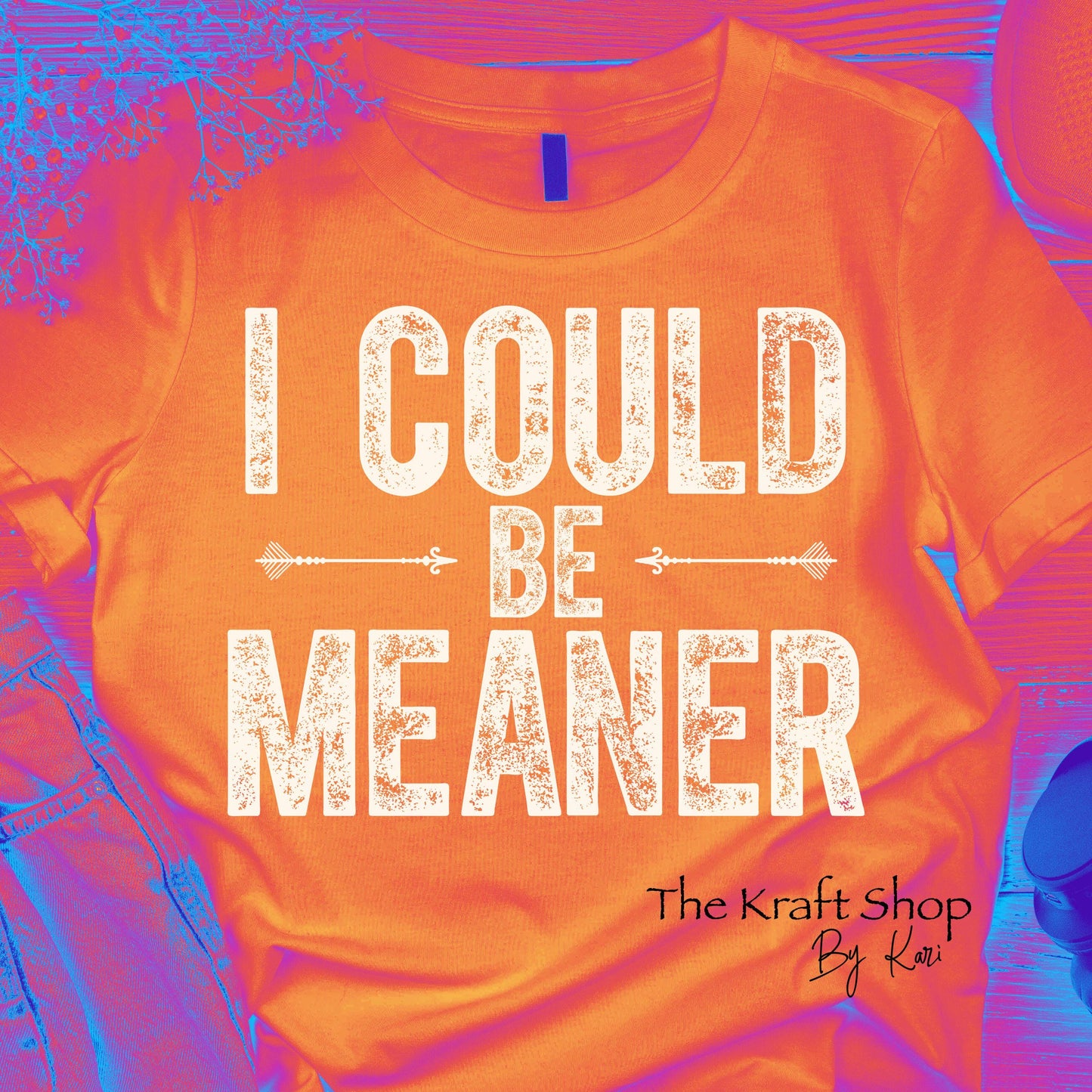 DTF ready to press transfer. I could be meaner sarcastic humor shirt image, Direct to film heat press transfer. DTF Print#11387