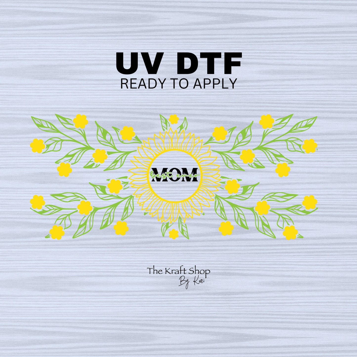 UV DTF Sticker print. Best ever Mom with yellow flowers wrap decals tumbler decal. Glass can wrap. #5308