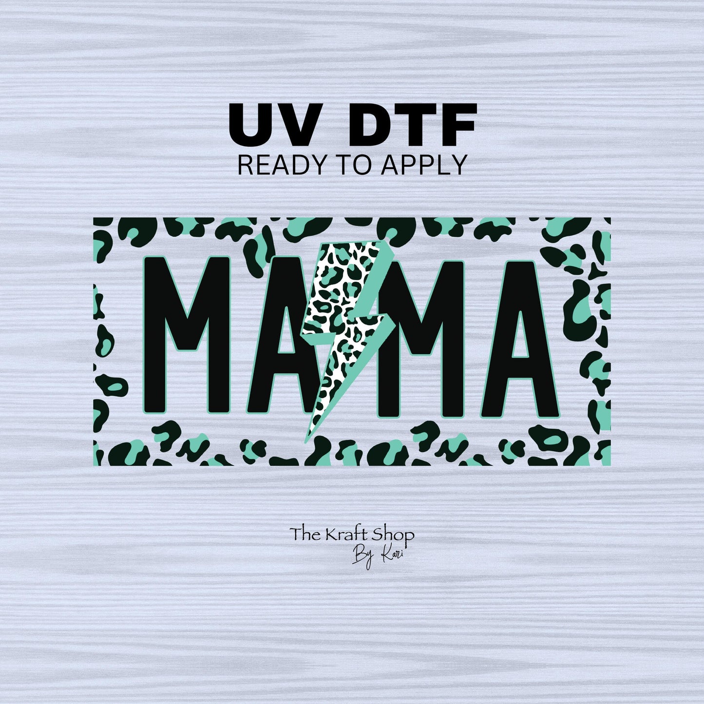 UV DTF Sticker print. Mama leopard turquoise cheetah spot lightening bolt decals tumbler decal. Glass can wrap. #5315