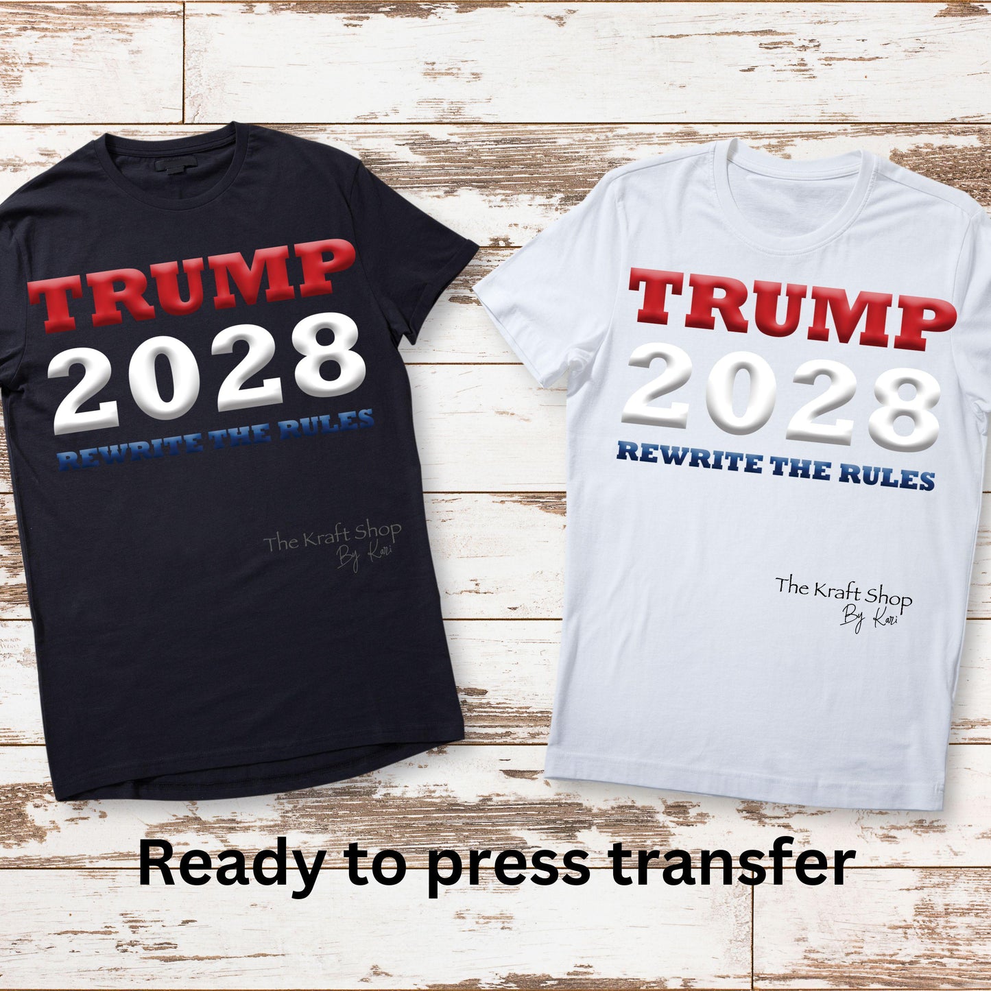 DTF ready to press transfer. Trump 2028 rewrite the rules patriotic shirt transfer, DTF Print#11406