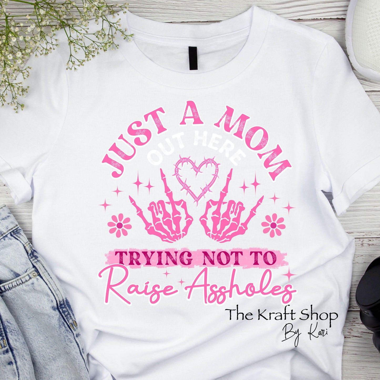 DTF ready to press transfer Just a Mom trying not to raise assholes skeleton hands pink shirt transfer, DTF Print#11443