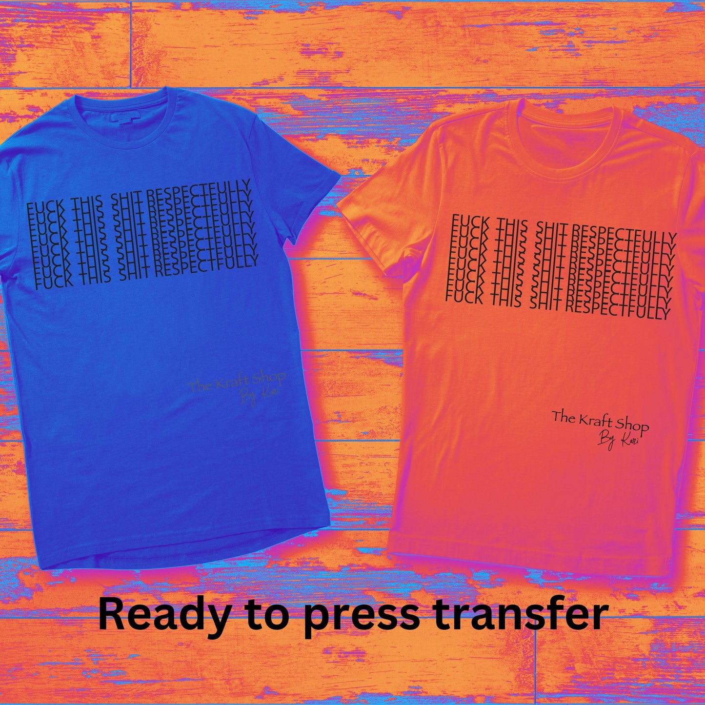 DTF ready to press transfer Fuck this shit respectfully hidden message shirt transfer, DTF Print#11446