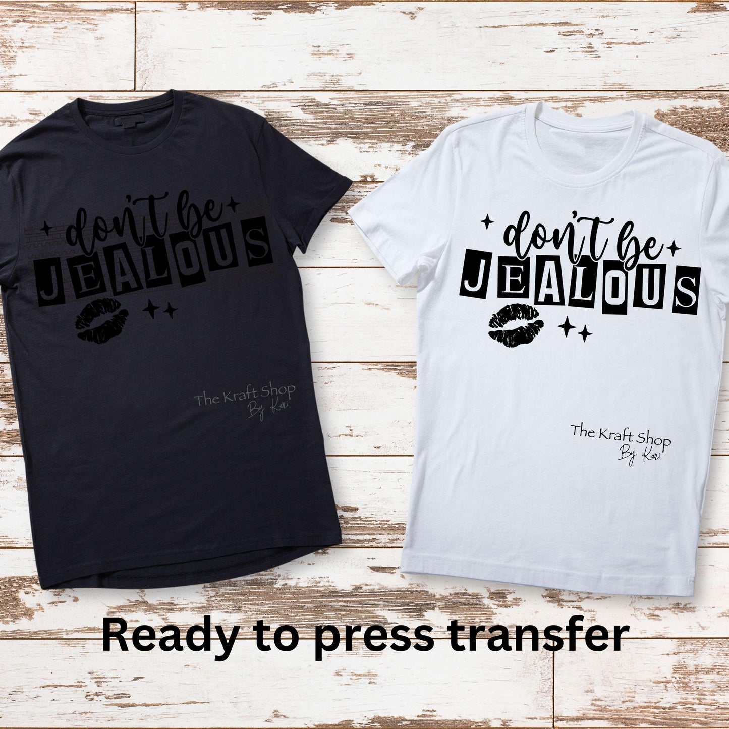 DTF ready to press transfer Don't be jealous with kiss lips shirt transfer, DTF Print#11453