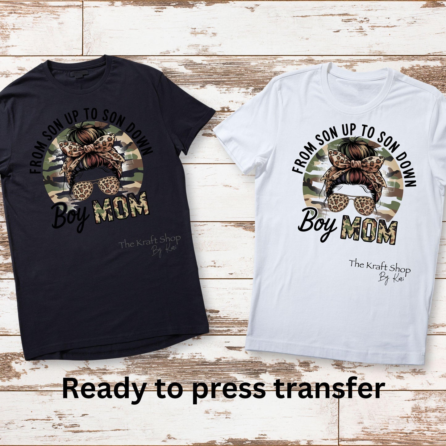 DTF ready to press transfer From Son up to Son down camo cheetah messy bun Mom of boys shirt transfer, DTF Print#11441