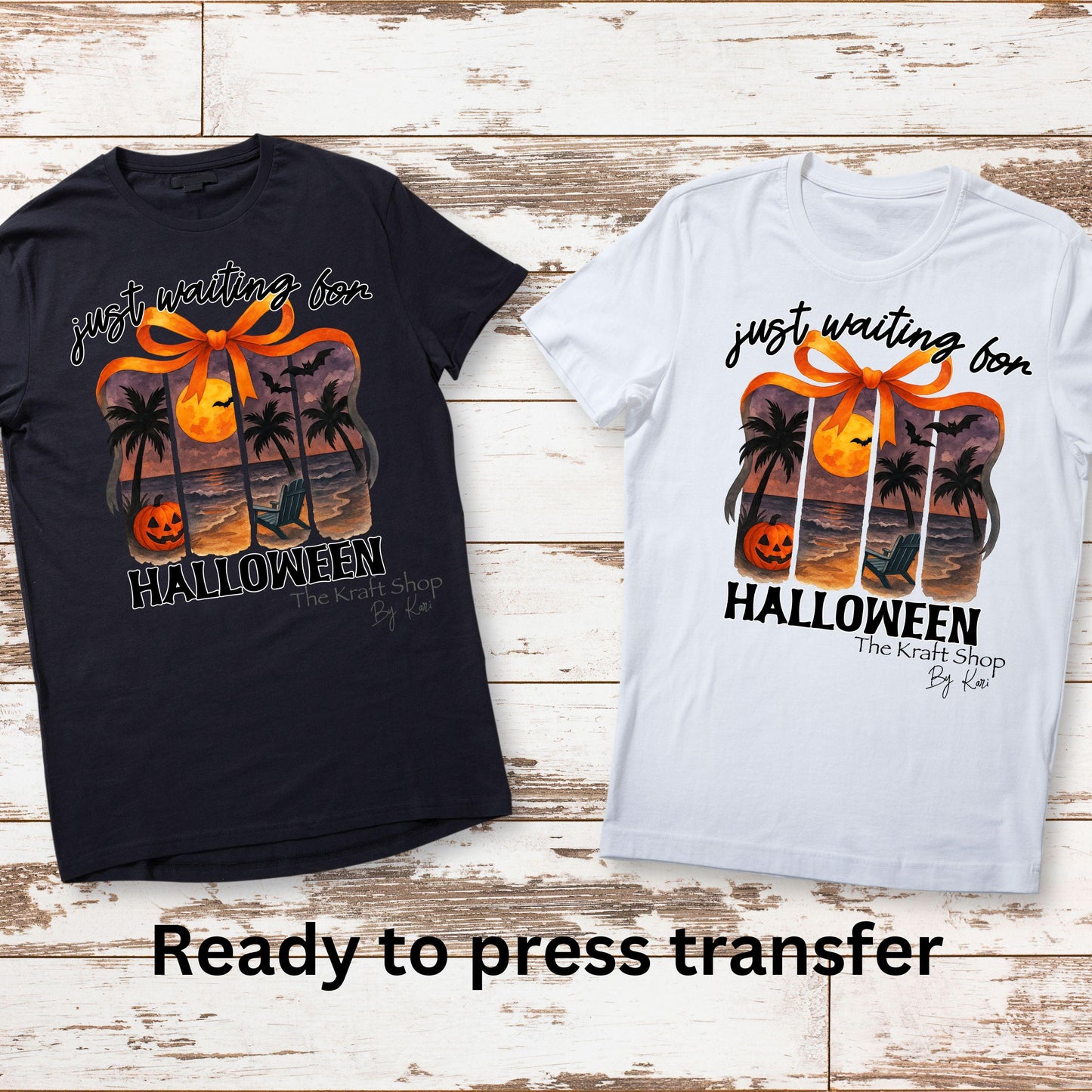 DTF ready to press transfer Just waiting for Halloween beach sunset shirt transfer, DTF Print #11469