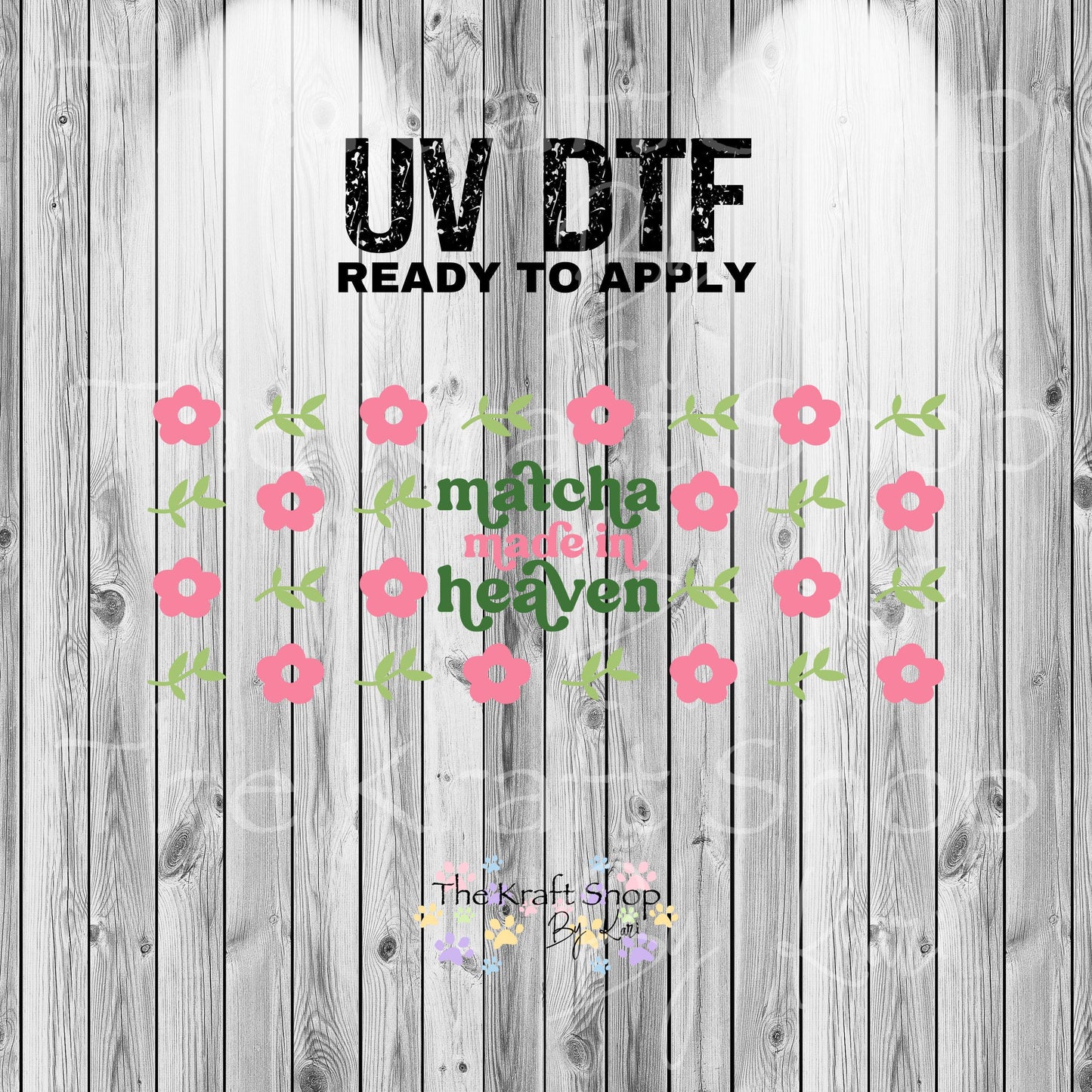 UV DTF Sticker print. Matcha made in heaven glass can wrap decal, tumbler decal, permanent sticker. #5395