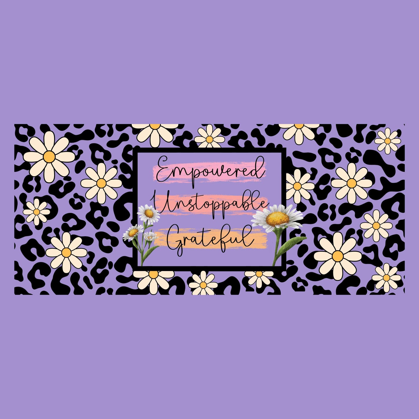 UV DTF Sticker print. Empowered Unstoppable Grateful glass can wrap decal, tumbler decal, permanent sticker. #5406