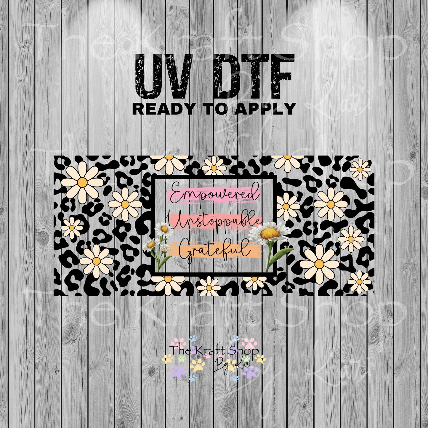 UV DTF Sticker print. Empowered Unstoppable Grateful glass can wrap decal, tumbler decal, permanent sticker. #5406