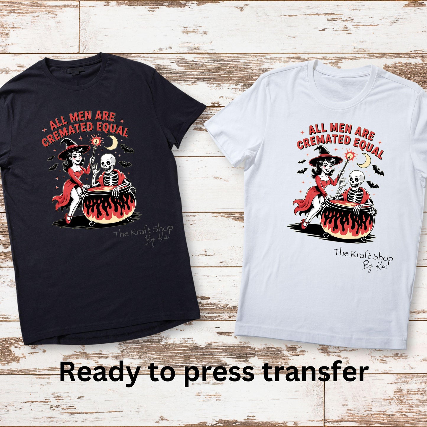 DTF ready to press transfer. All men are cremated equal Direct to film heat press transfer. DTF Print #11493