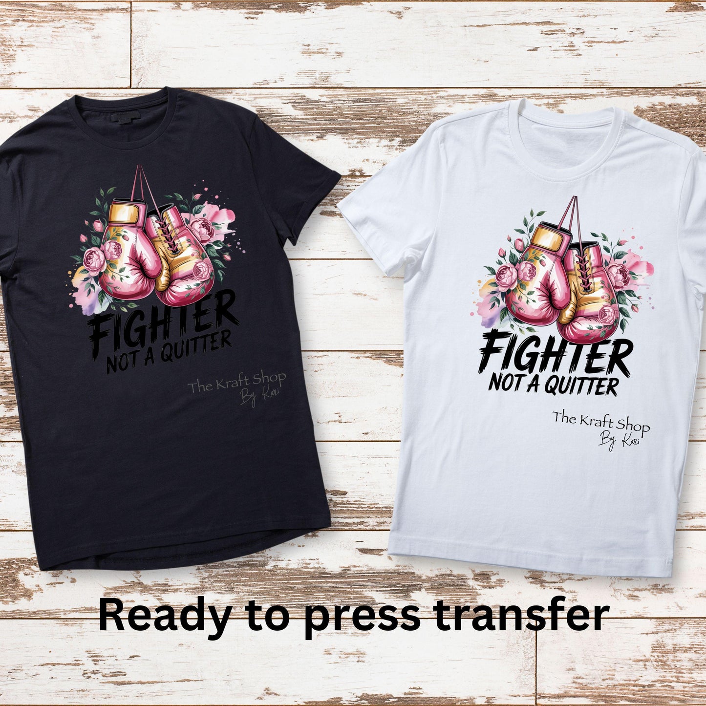 DTF ready to press transfer. Fighter Not a Quitter Breast Cancer Boxing Gloves shirt image DTF Print #11516