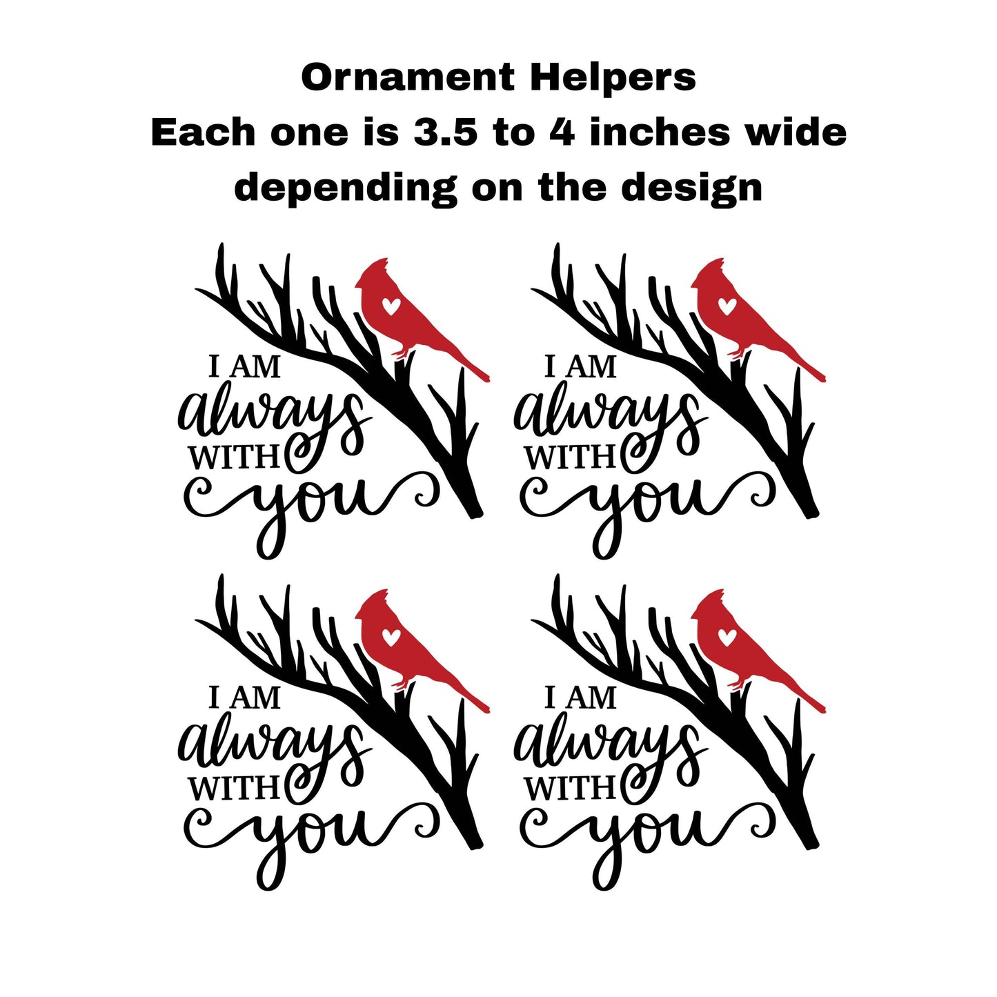 UV DTF Sticker print. Ornament Helpers I am always with you cardinal Set of 4 decals, tumbler decal. #7384