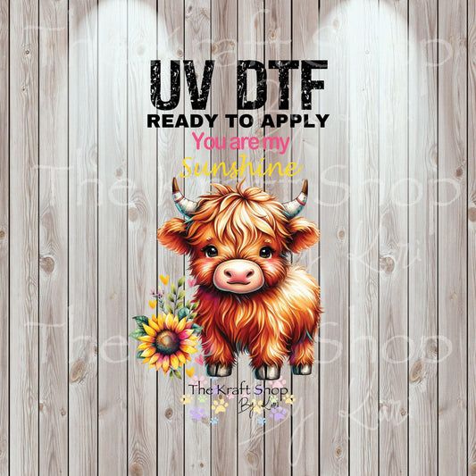 UV DTF Sticker prints. You are my sunshine baby heifer and sunflowrs decal, permanent sticker #4576