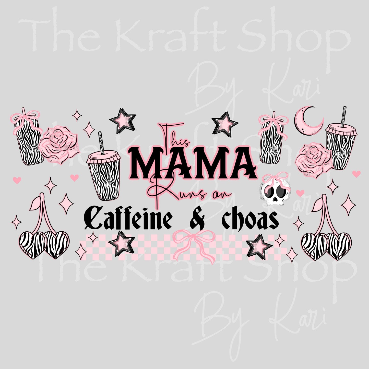 UV DTF Sticker print. This Mama runs on caffeine and chaos Wrap decals tumbler decal. Glass can wrap. #5474