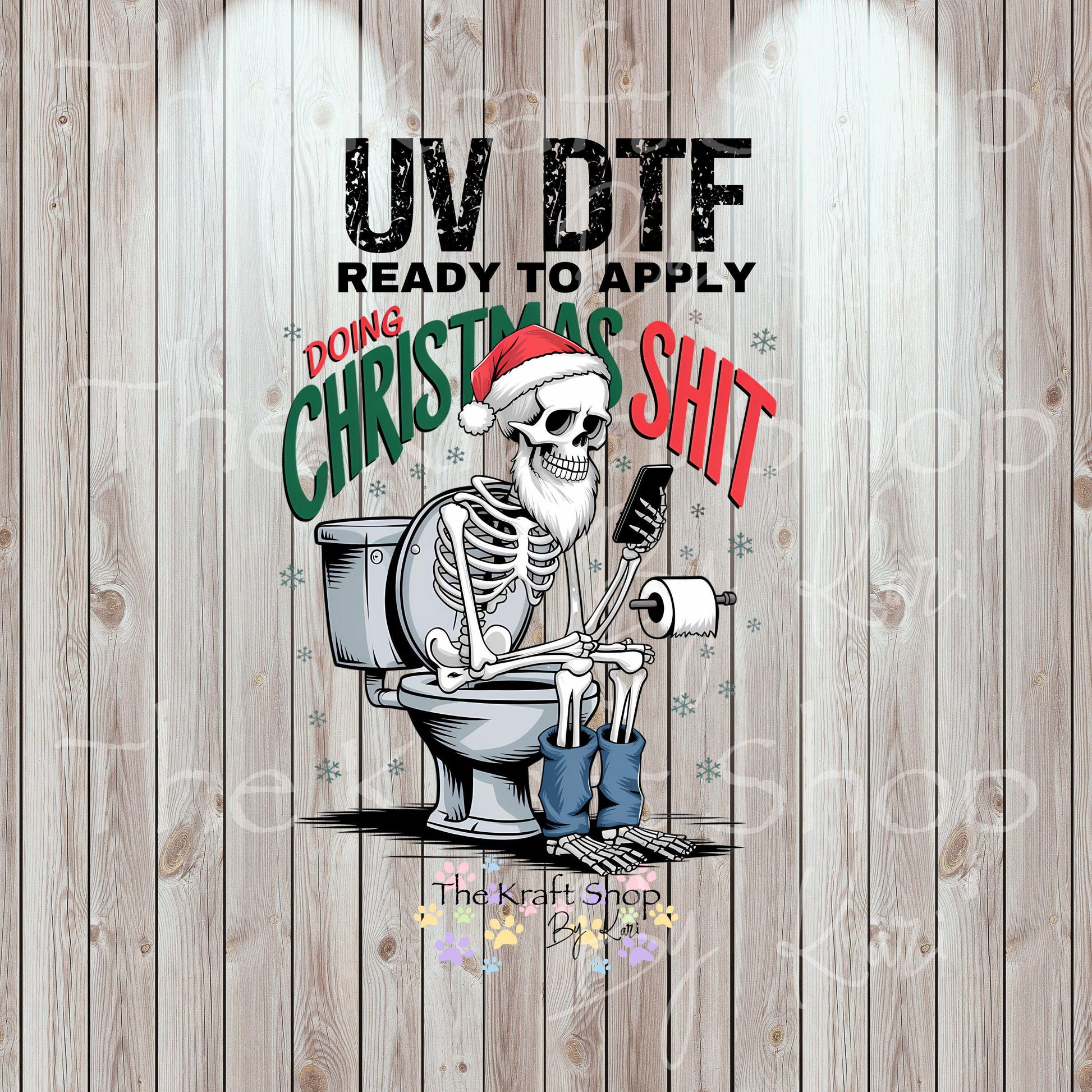 UV DTF Sticker print. Doing Christmas Shit Dad Shit Skeleton on toilet Horror Christmas, tumbler decal.#7488
