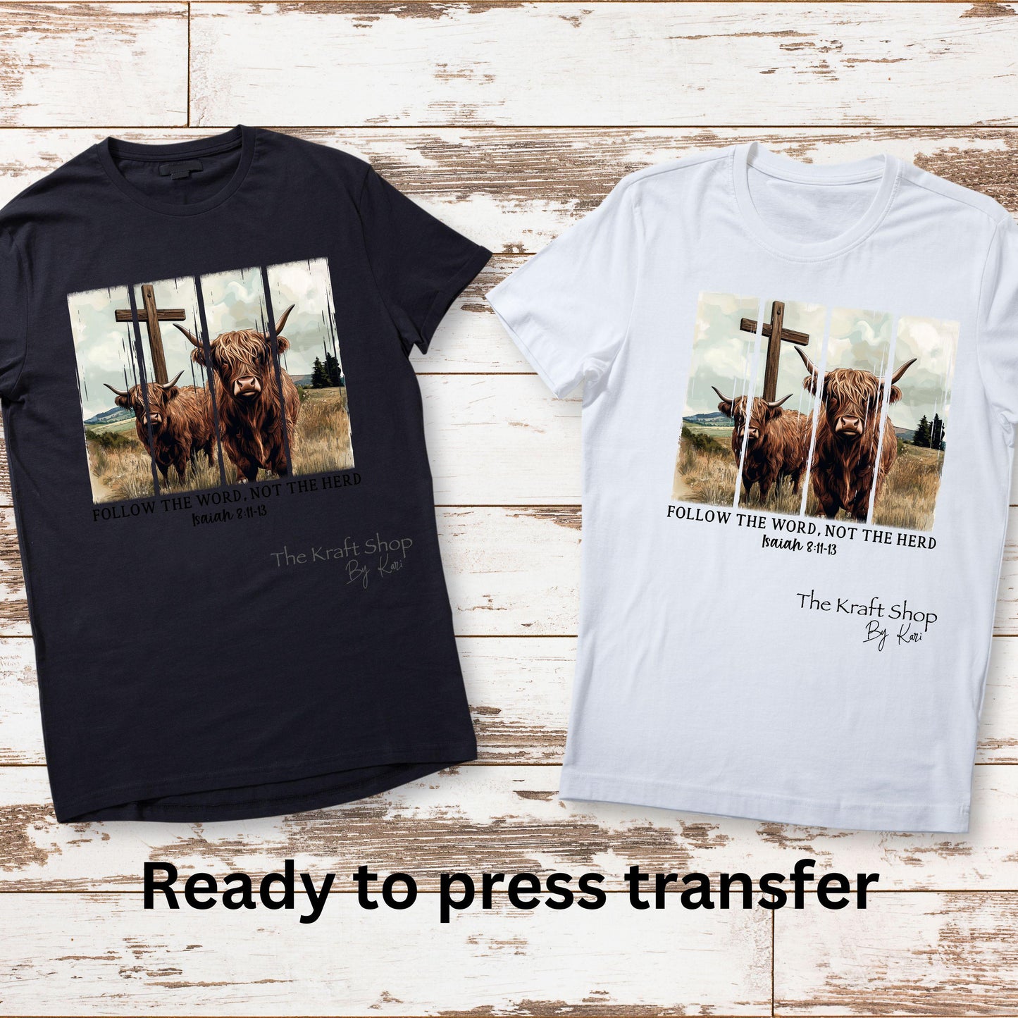 DTF ready to press transfer Follow the word not the herd brush stroke Highland Cow shirt transfer, DTF Print #11572