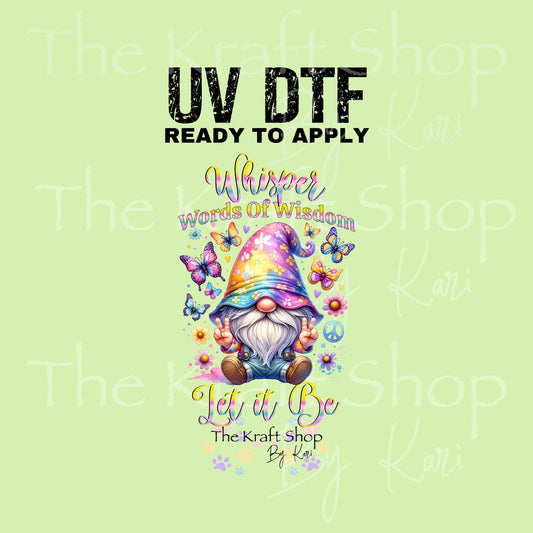 UV DTF Sticker print Whisper Gnome words of wisdom peace sign pastel colors decal, tumbler decal, permanent sticker. #5477