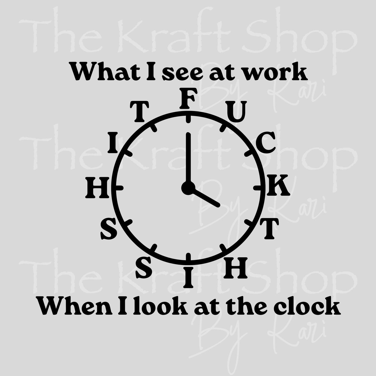 UV DTF What I see at work fuck this shit decal #4642