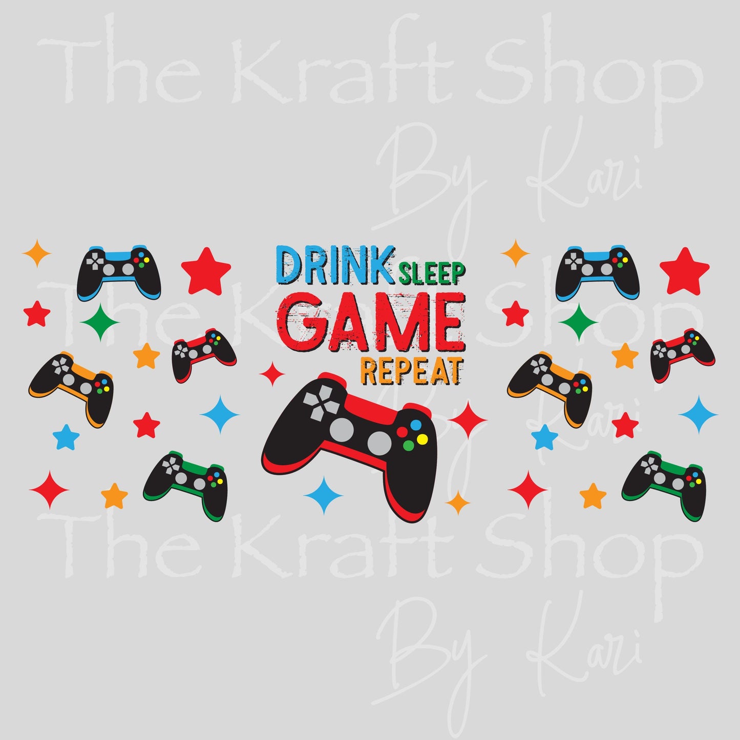 UV DTF Drink Sleep Game Repeat Glass can wrap decals #5527