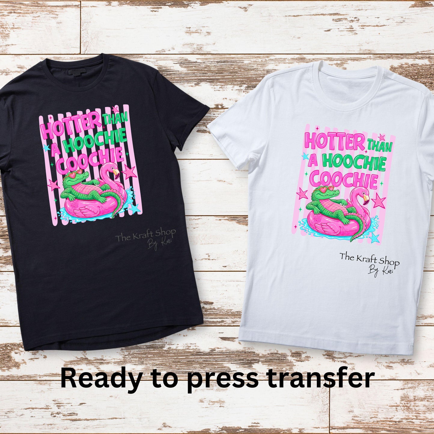 DTF ready to press transfer. Hotter Than A Hoochie Coochie Alligator floating shirt transfer #11647
